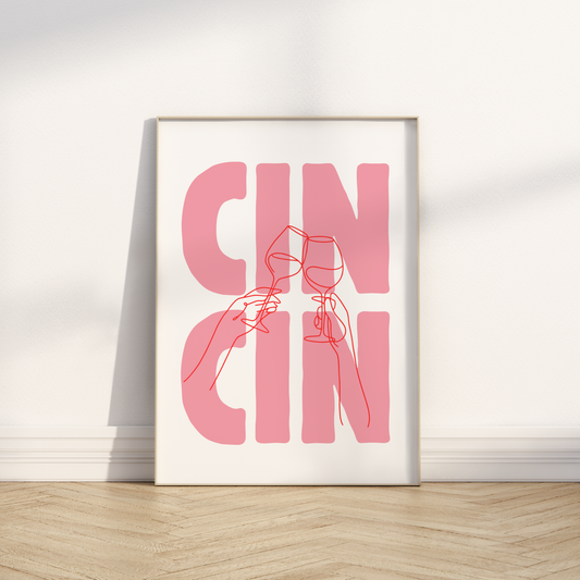 'Cin Cin' Print