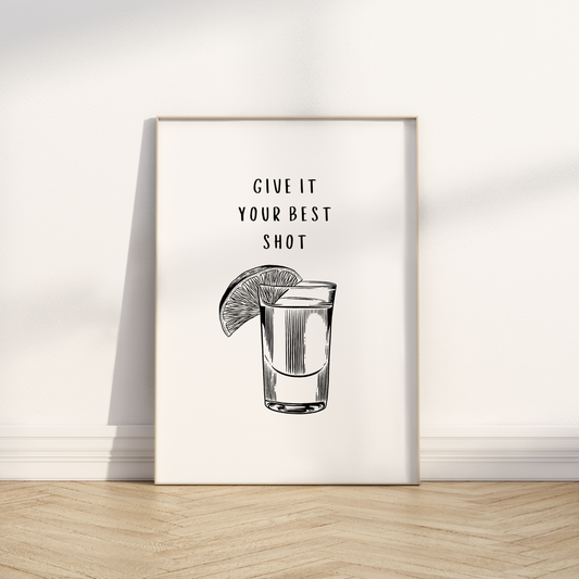 Give it your best shot Print